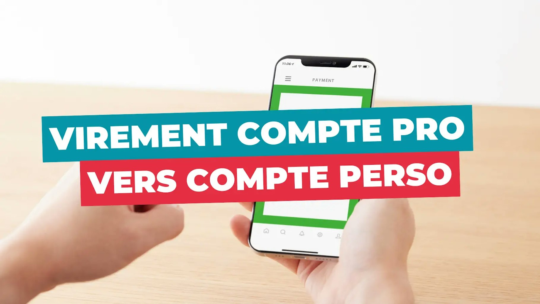 Virement compte professionnel vers compte personnel,