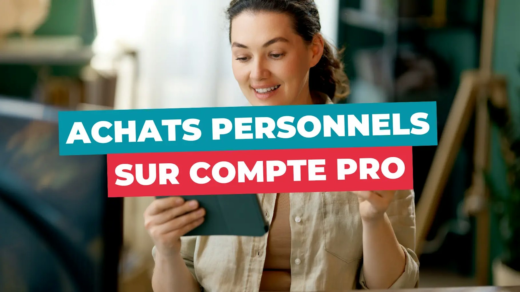 Achat personnel sur compte entreprise
