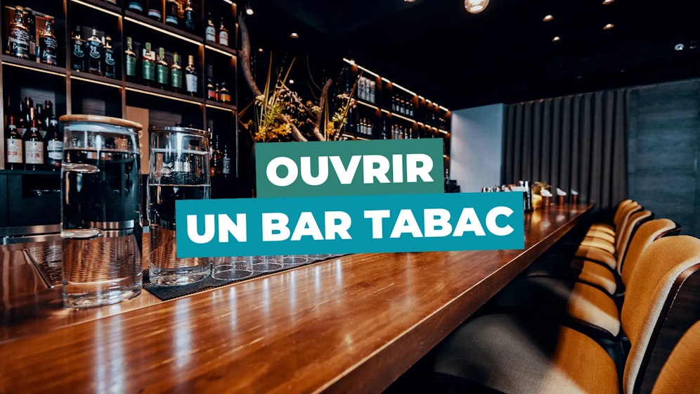 Ouvrir un bar tabac