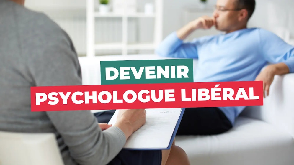 Devenir psychologue libéral