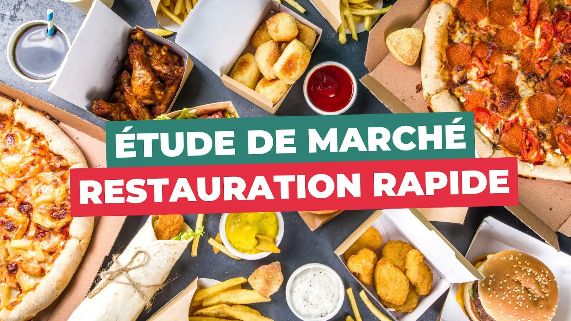 Étude de marché restauration rapide