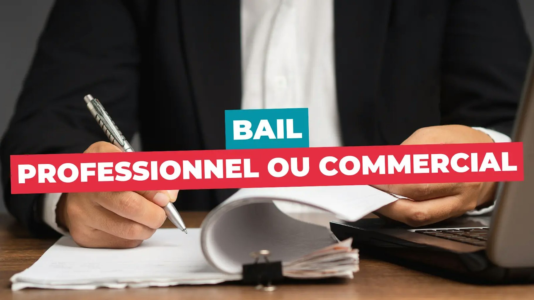 Choisir entre bail professionnel ou commercial