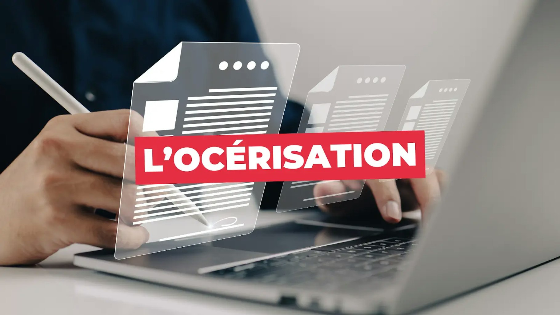 Comprendre l'océrisation