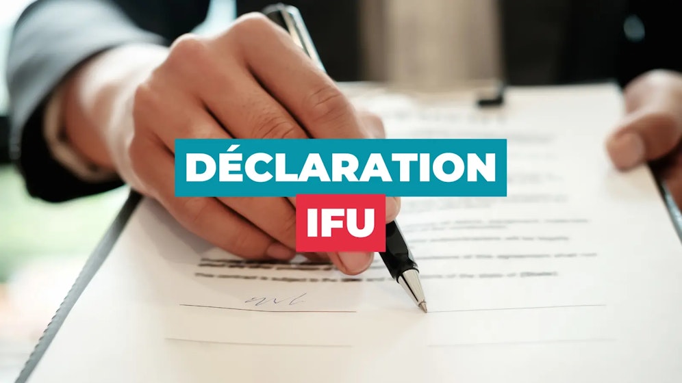Déclaration IFU Déclaration IFU