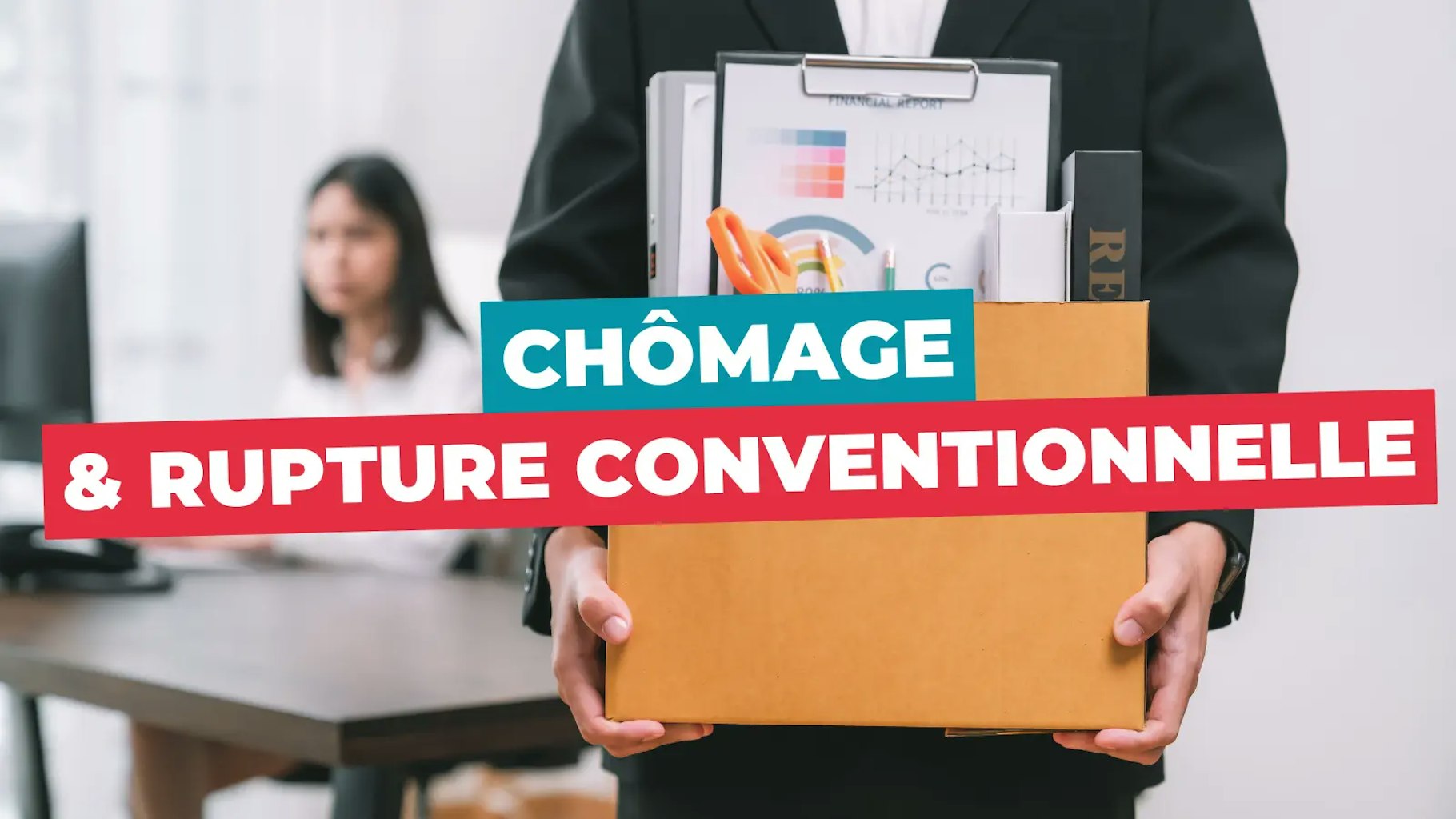 Chômage et rupture conventionnelle