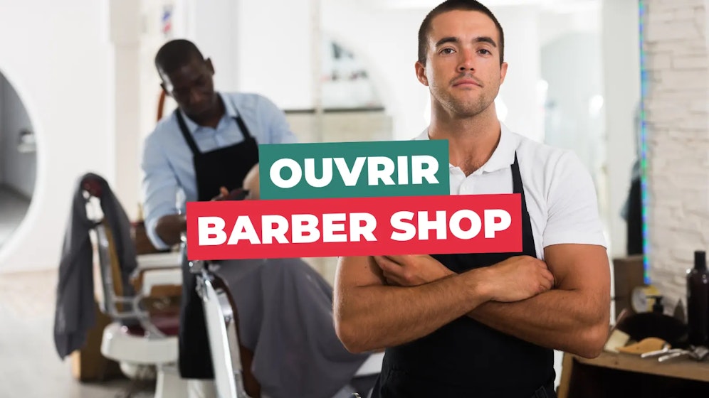 Ouvrir un barber shop