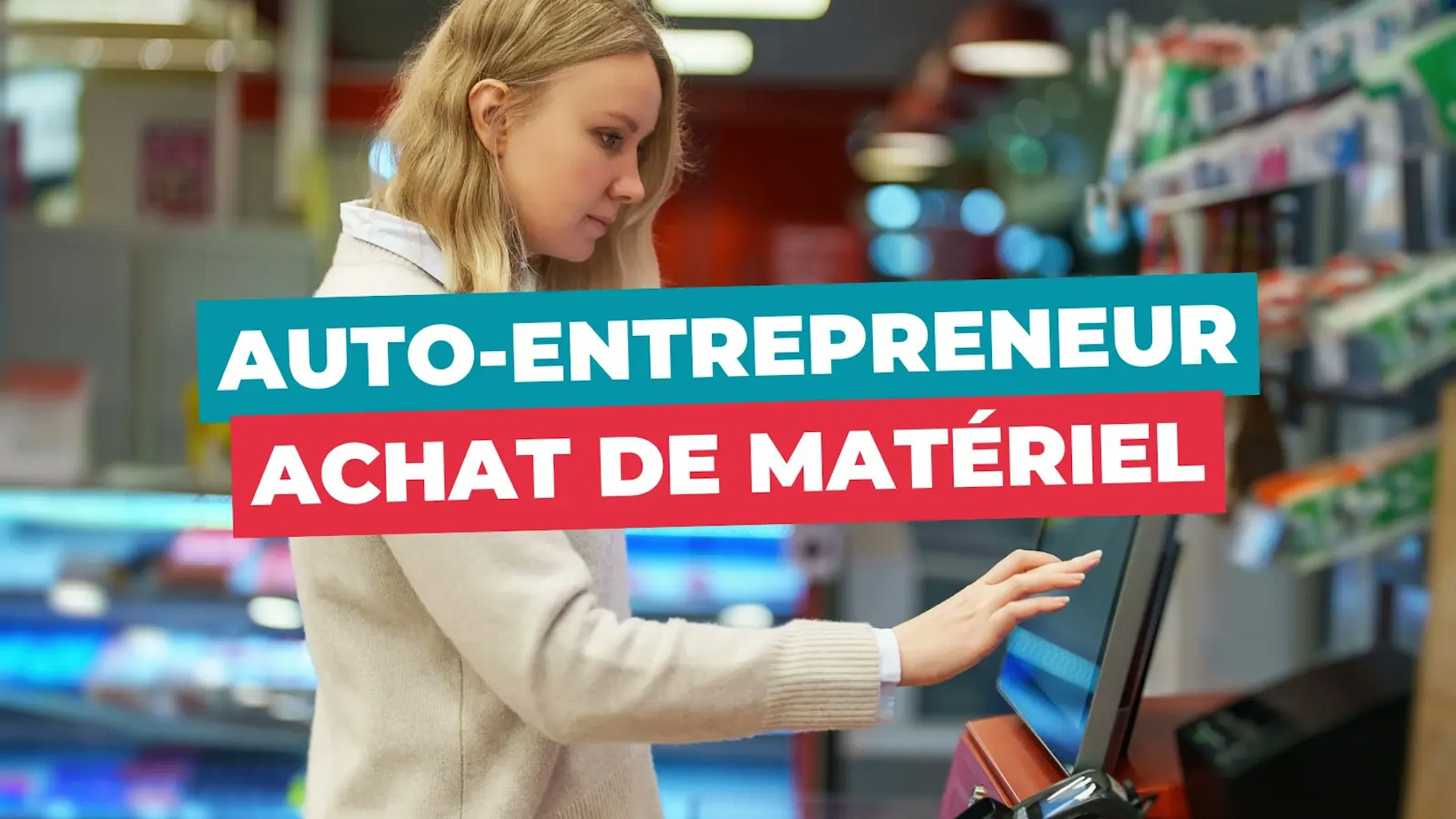 Achat de matériel en auto-entrepreneur Achat de matériel en auto-entrepreneur
