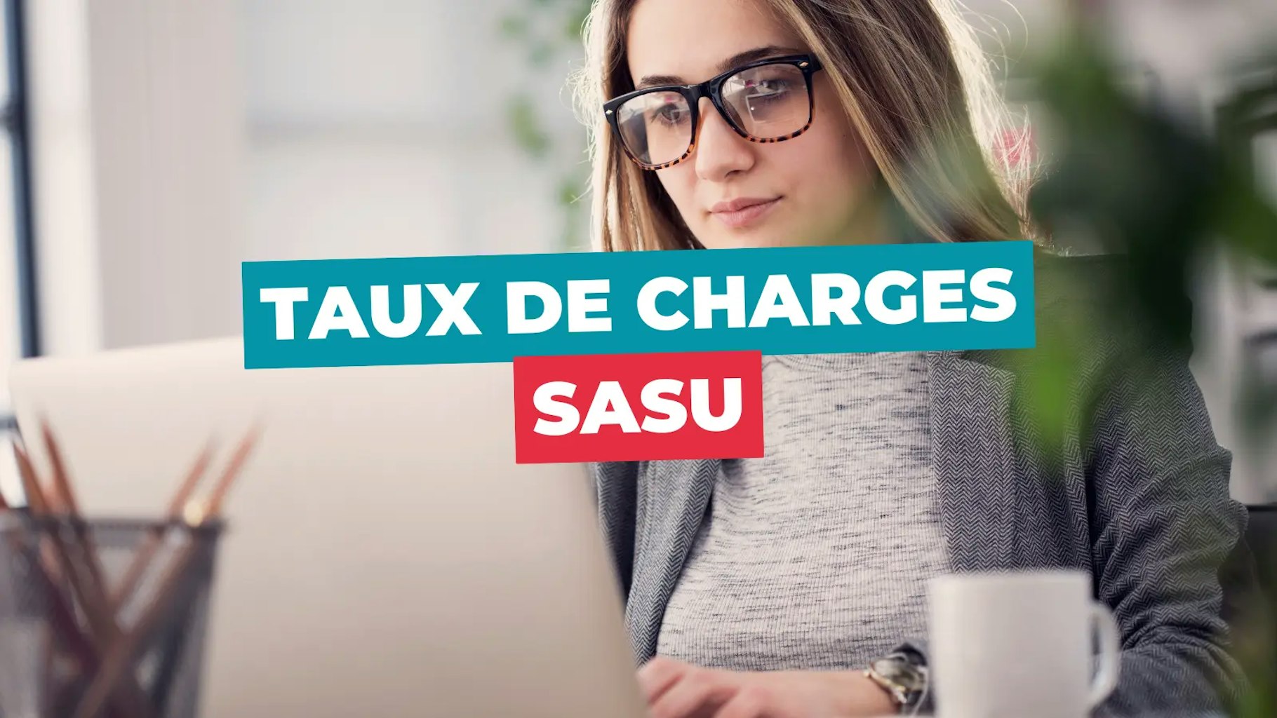 Taux de charges SASU