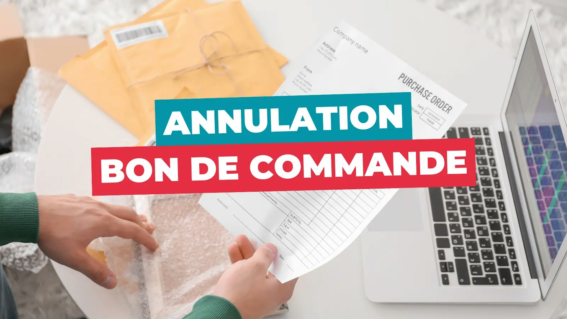 Annulation d'un bon de commande Annulation d'un bon de commande