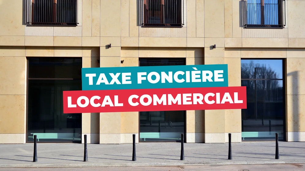 Taxe foncière local commercial Taxe foncière local commercial