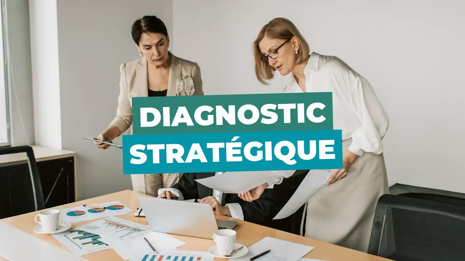 Diagnostic stratégique