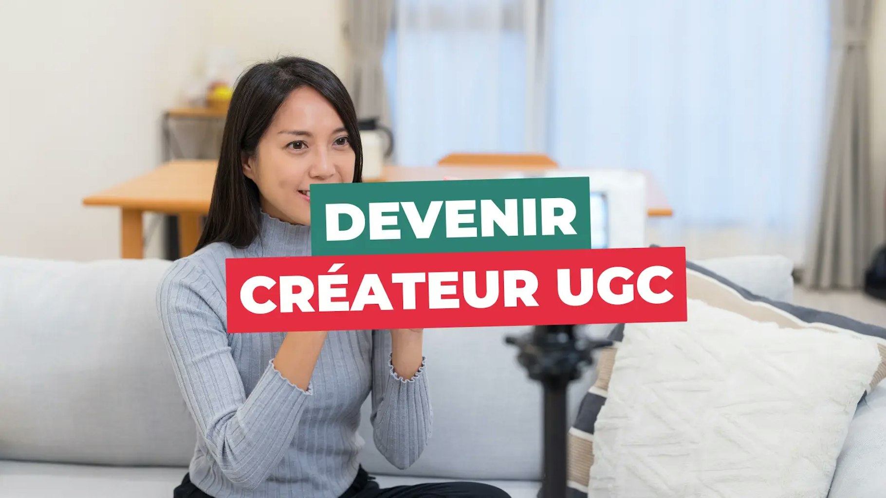Devenir créateur UGC Devenir créateur UGC