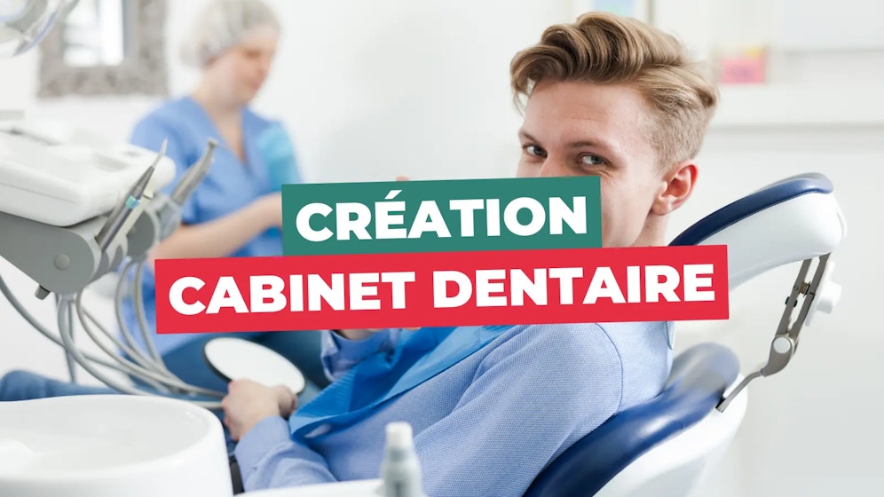 Création cabinet dentaire