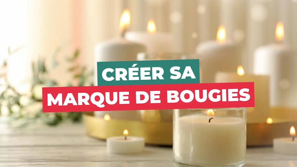 Créer sa marque de bougies Créer sa marque de bougies