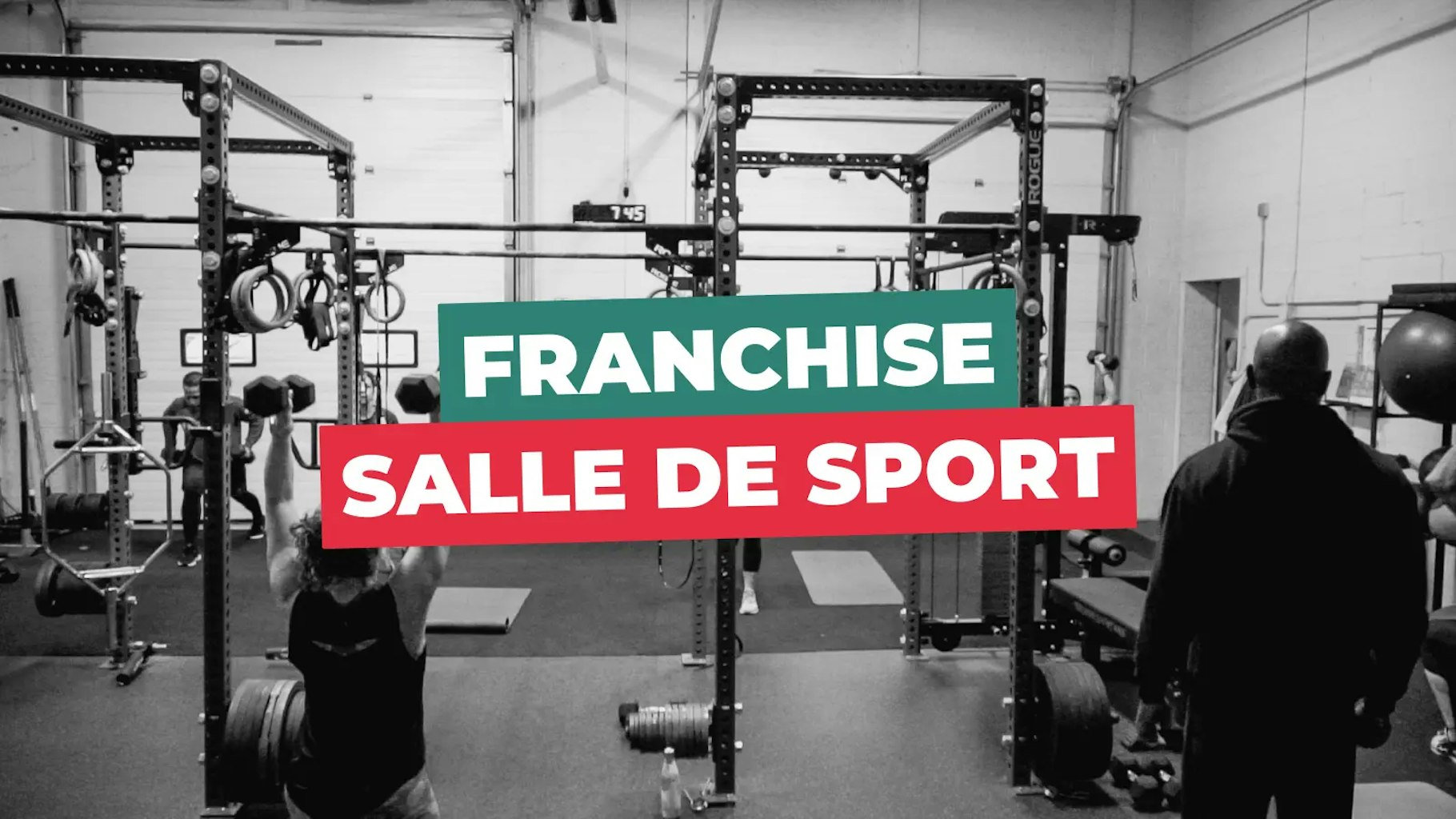 Franchise salle de sport Franchise salle de sport