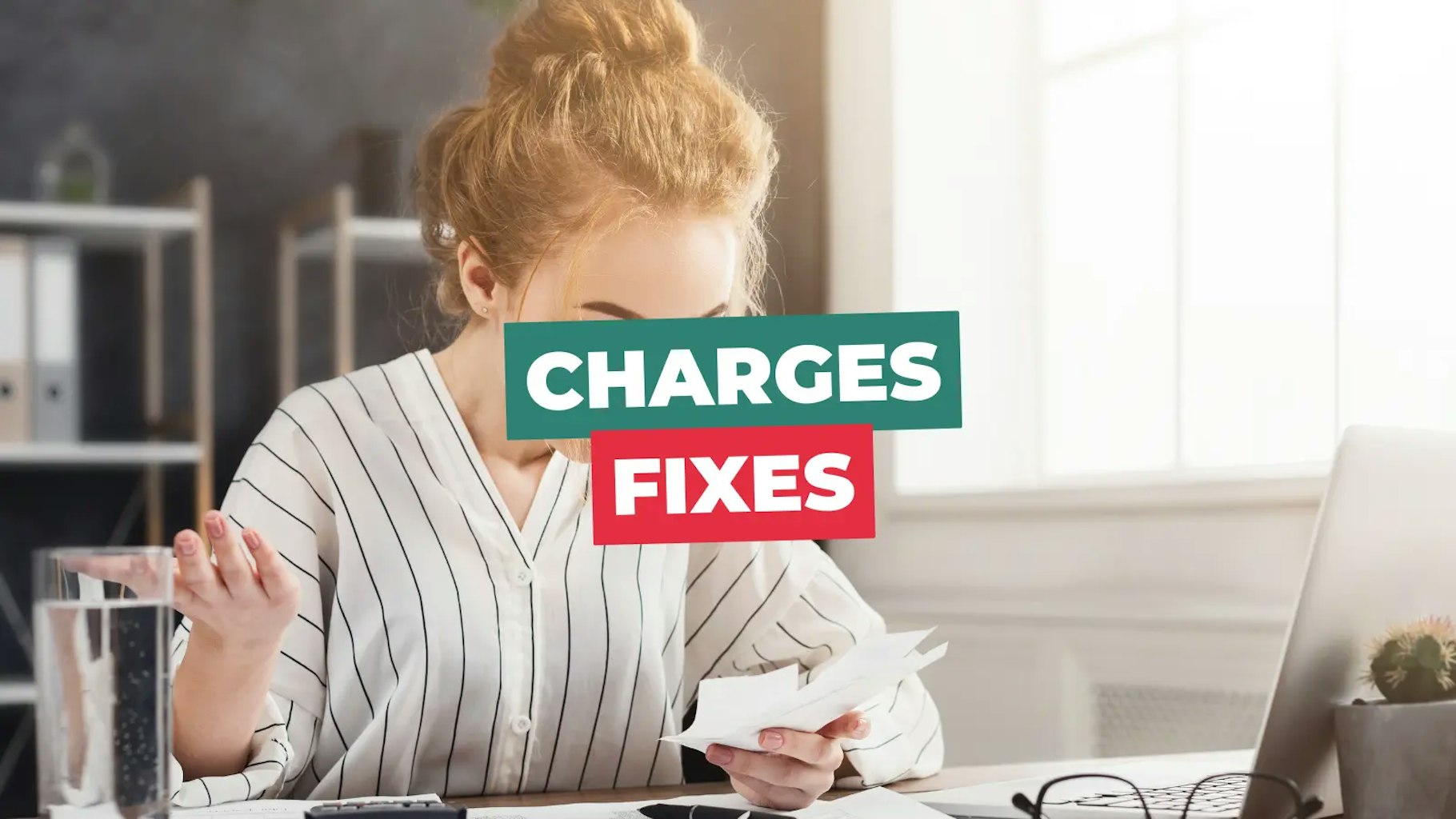 Charges fixes