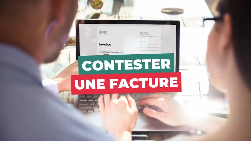 Contester une facture