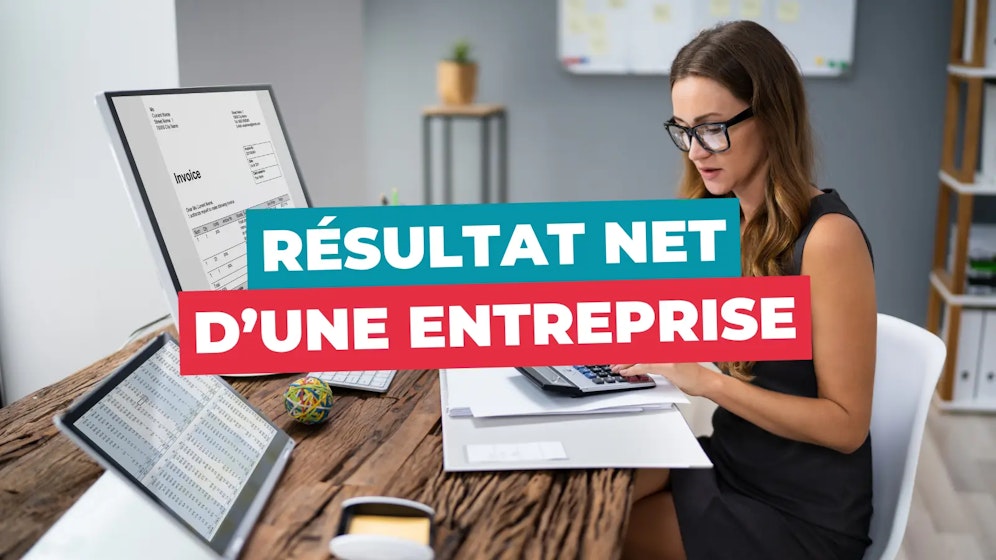 Résultat net d'une entreprise
