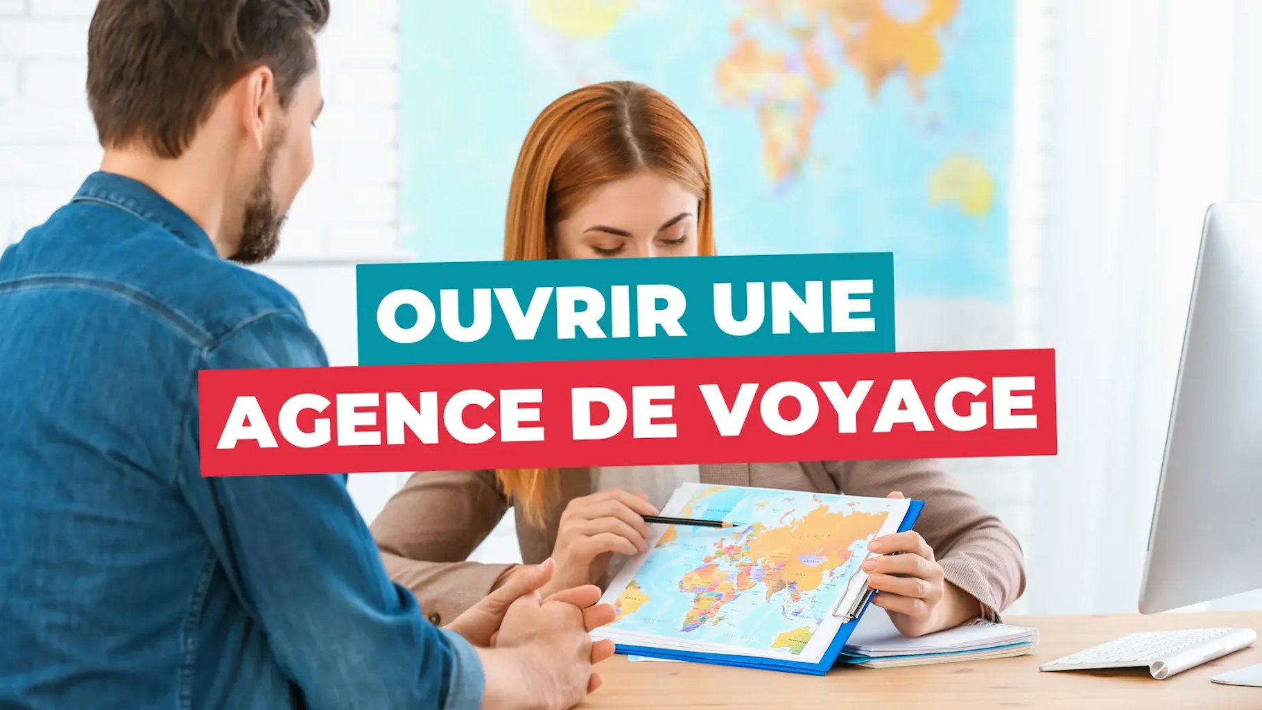 Ouvrir une agence de voyage