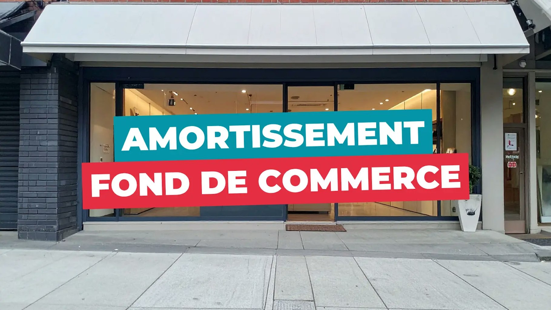 Amortissement fonds de commerce