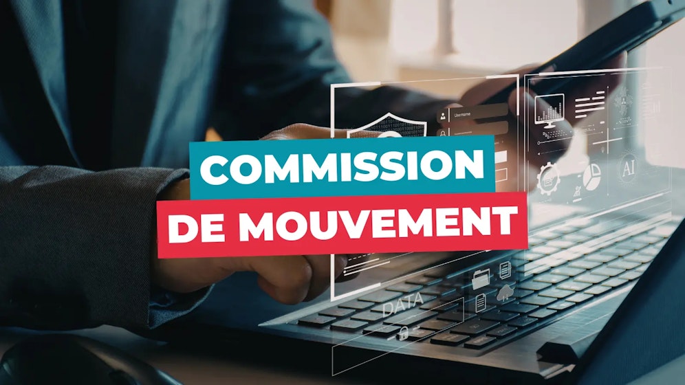 Commission de mouvement Commission de mouvement