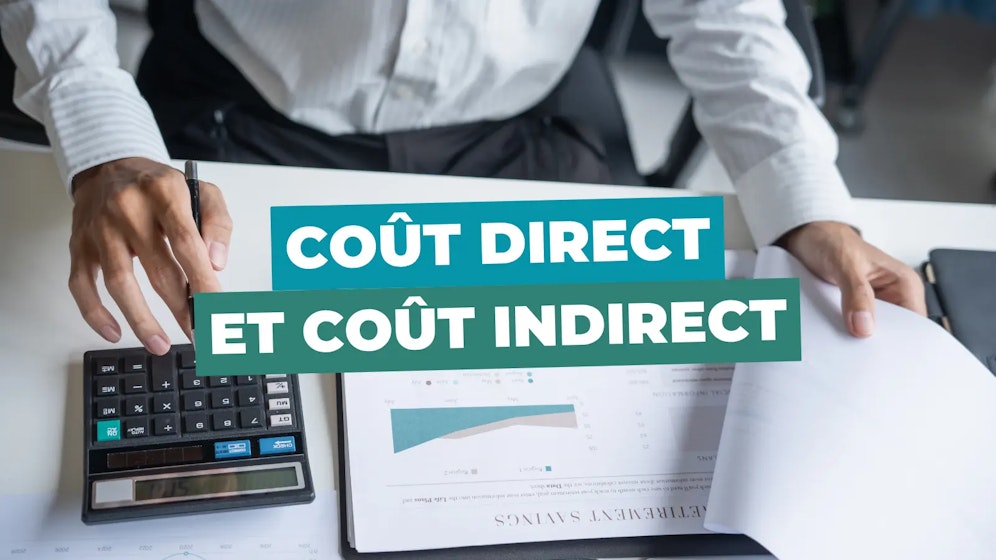 Coût direct et indirect