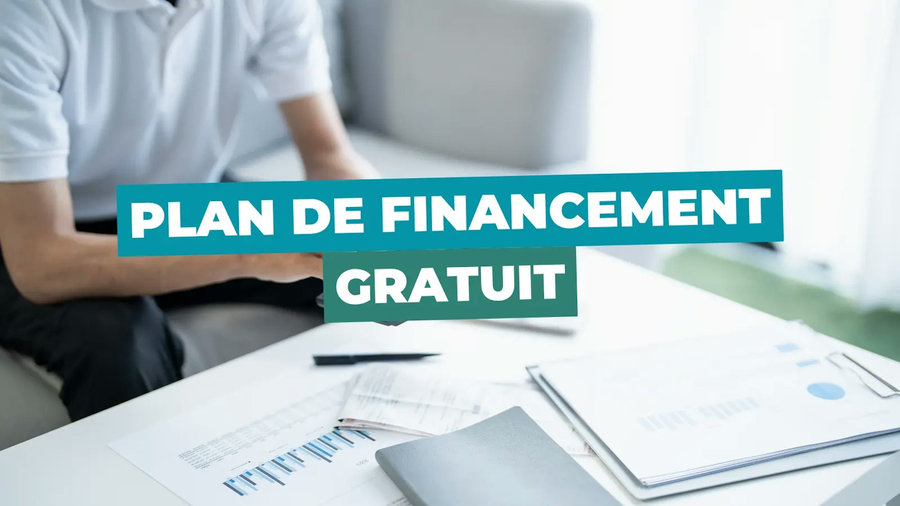 Plan de financement gratuit