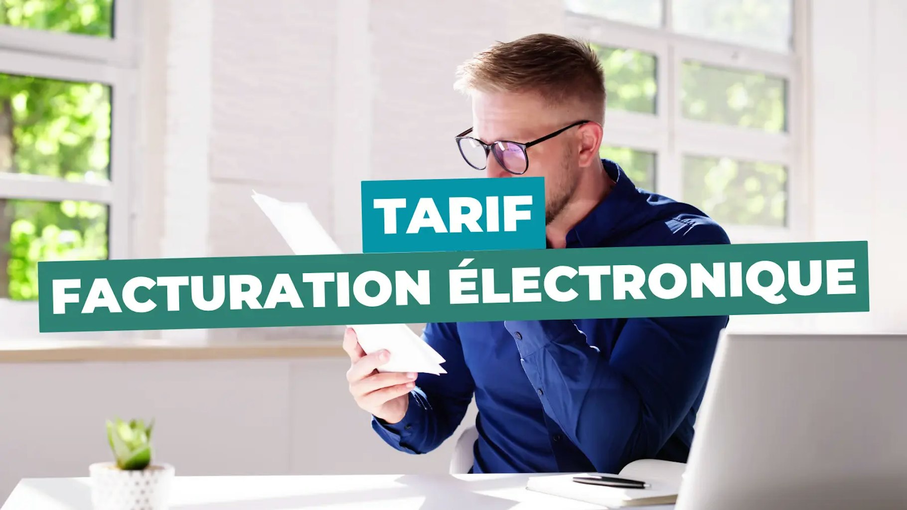 Tarif facturation électronique