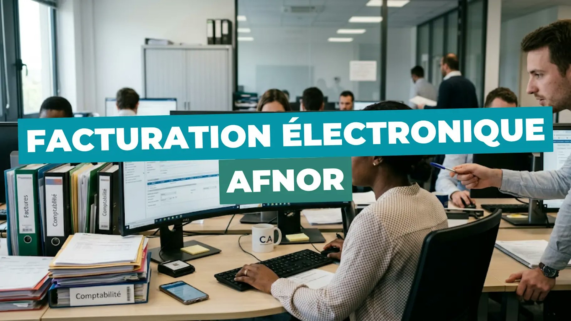 Facturation électronique AFNOR Facturation électronique AFNOR