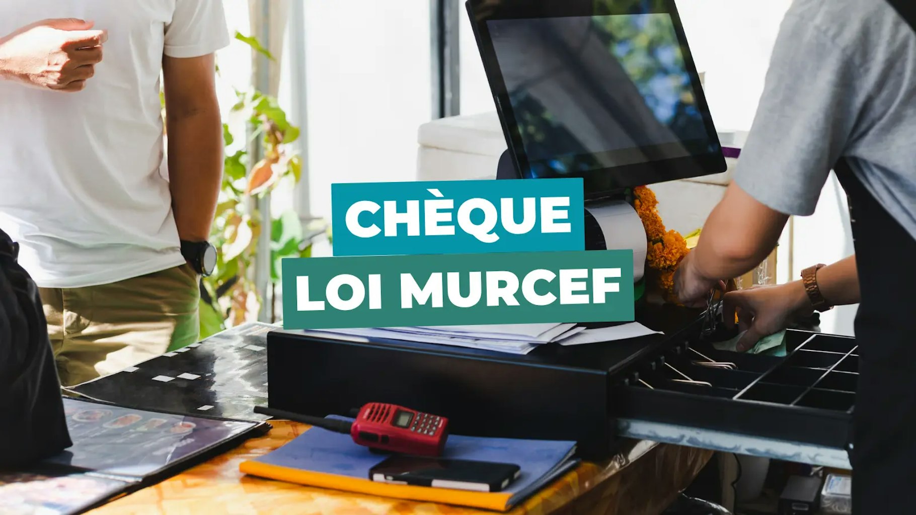 Chèque loi Murcef Chèque loi Murcef