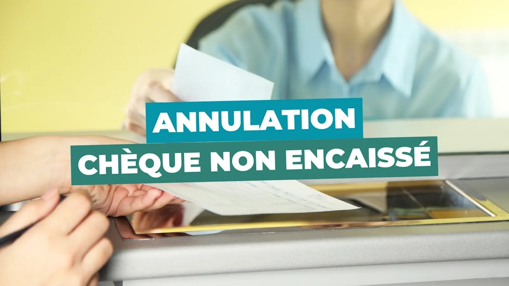 annulation-cheque-non-encaisse