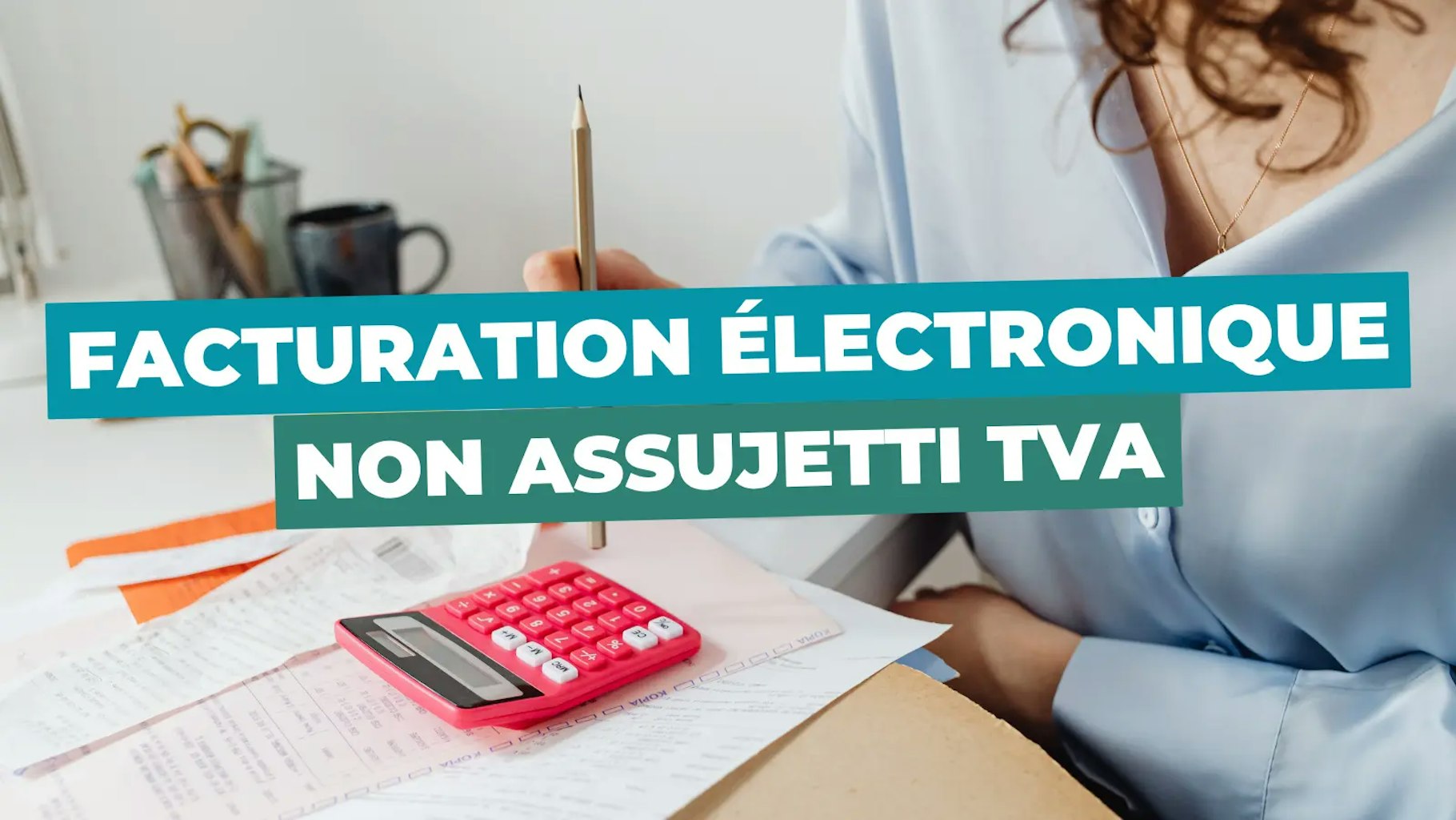 Facturation non assujetti TVA