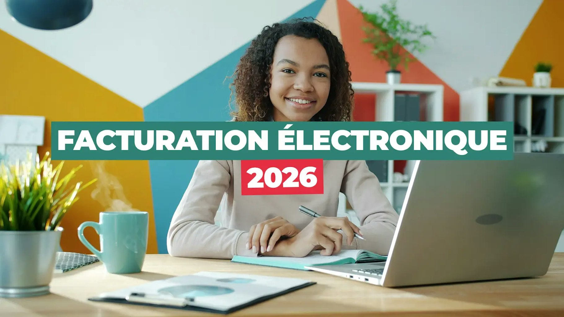 Facturation électronique 2026 Facturation électronique 2026