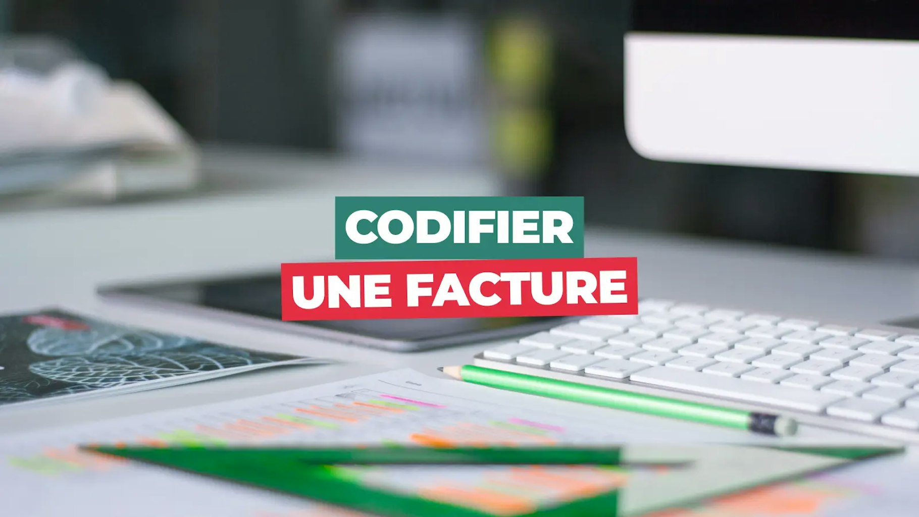 Codifier facture Codifier facture
