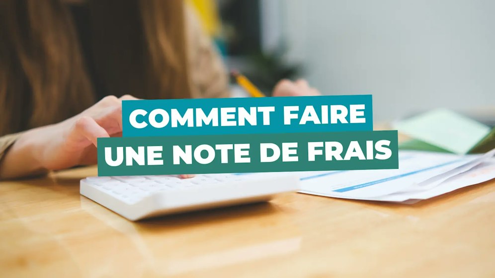 Comment faire une note de frais Comment faire une note de frais