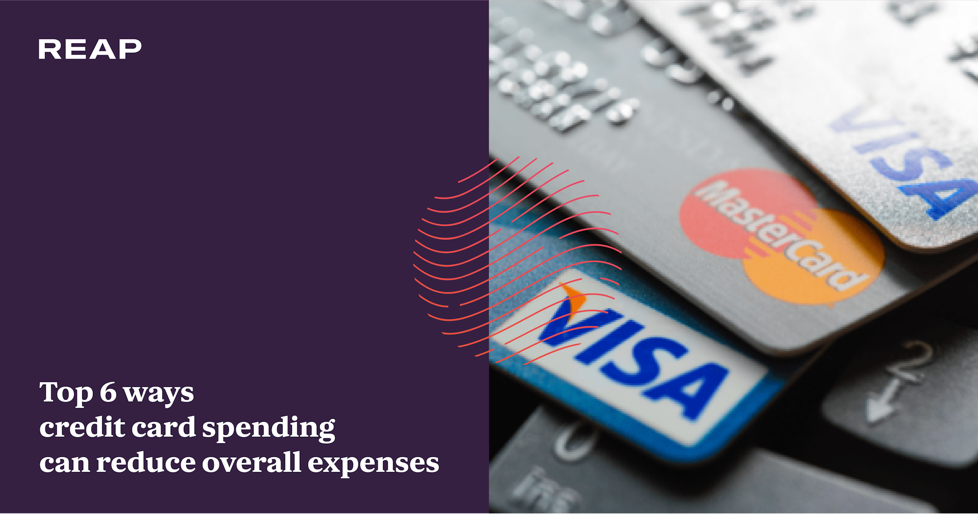 Cover Image for Top 6 ways credit card spending can reduce overall expenses