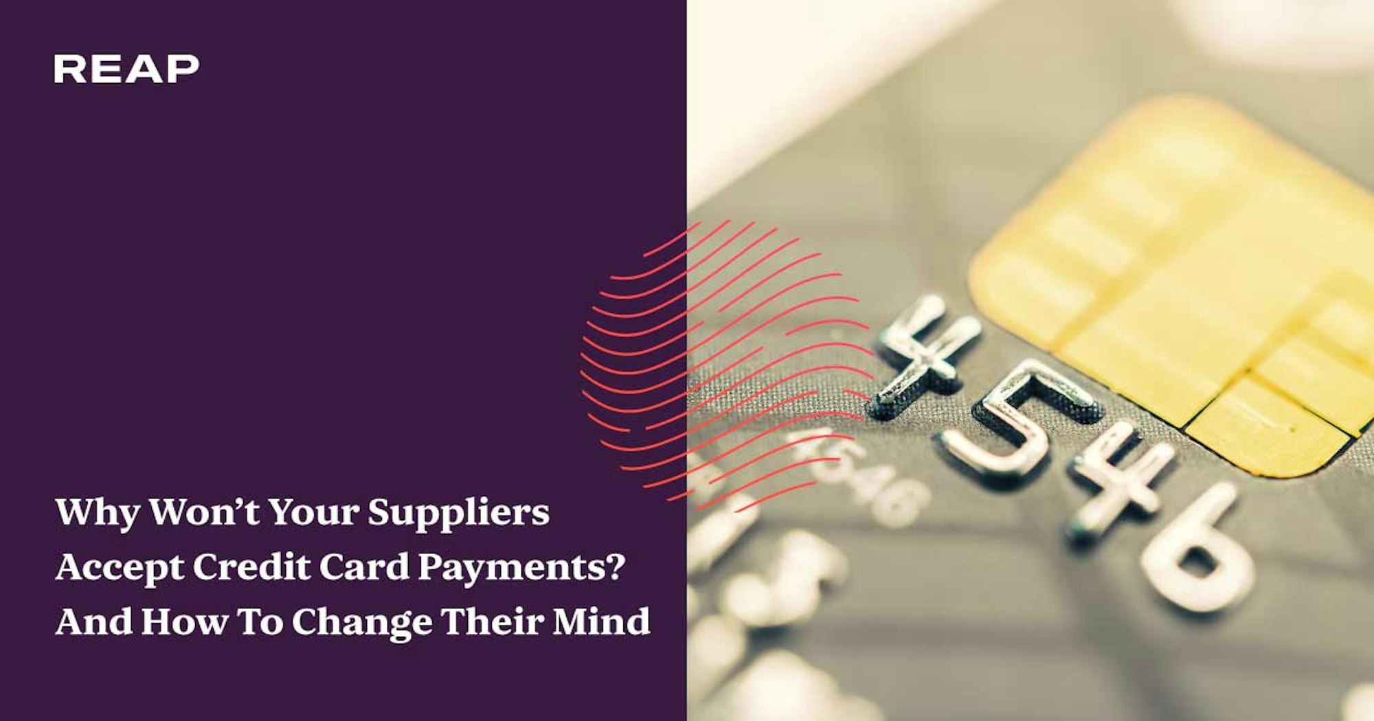 Cover Image for Why Won’t Your Suppliers Accept Credit Card Payments? And How To Change Their Mind