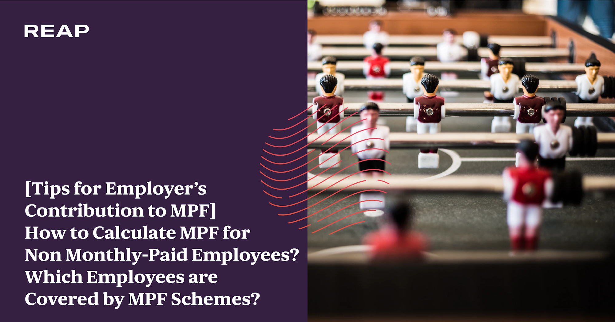 Cover Image for [Tips for Employer’s Contribution to MPF] How to Calculate MPF for Non Monthly-Paid Employees?  Which Employees are Covered by MPF Schemes?