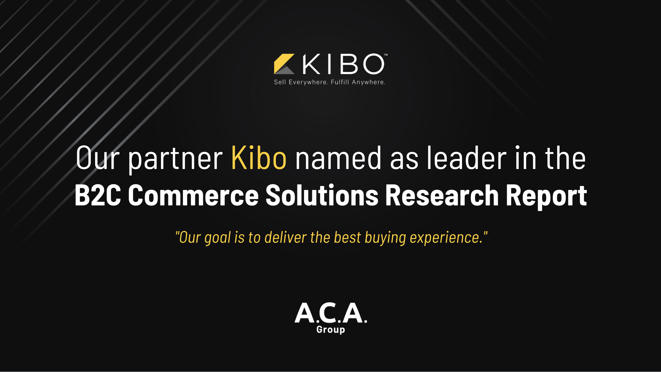 ACA partner Kibo named as leader in the B2C Commerce Solutions Research Report