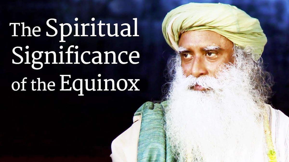 The Spiritual Significance of the Equinox