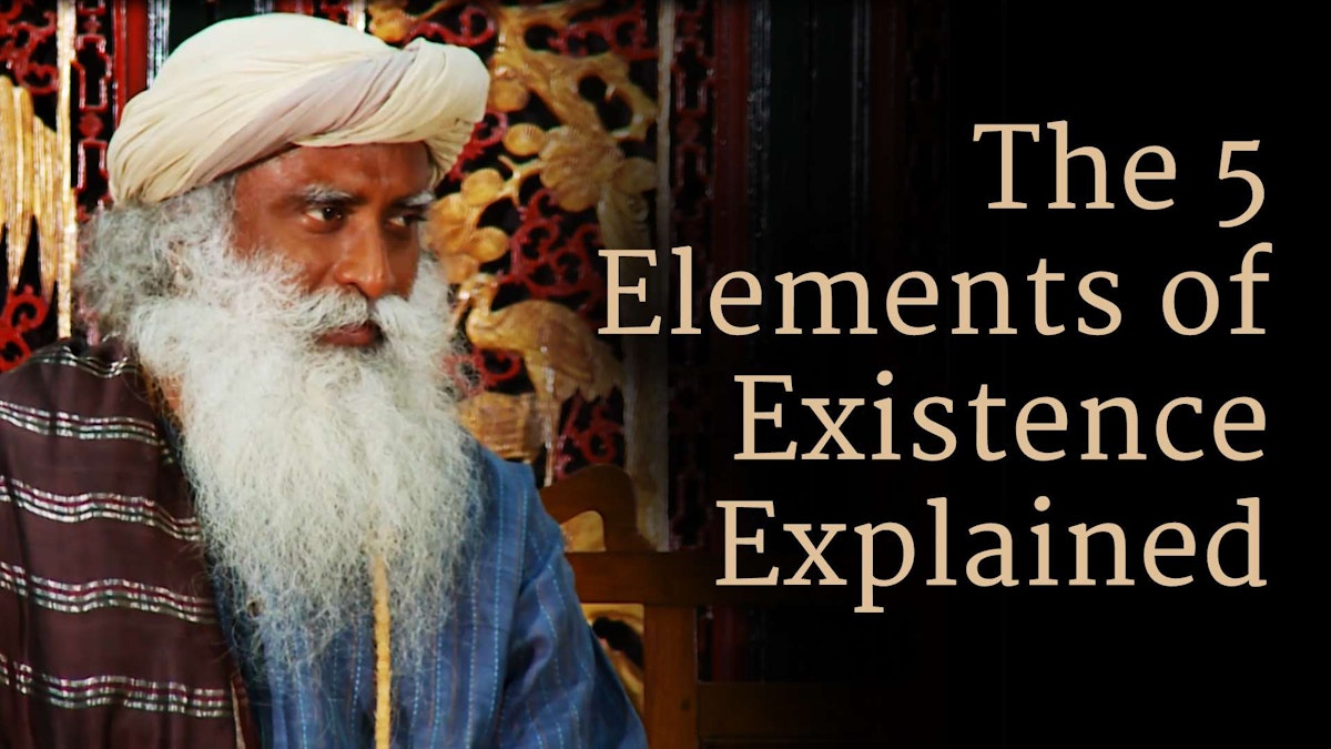 The 5 Elements of Existence Explained