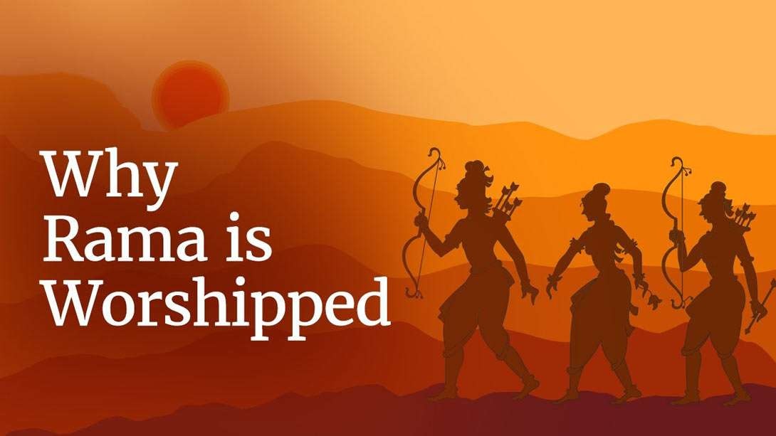 Why Rama is Worshipped