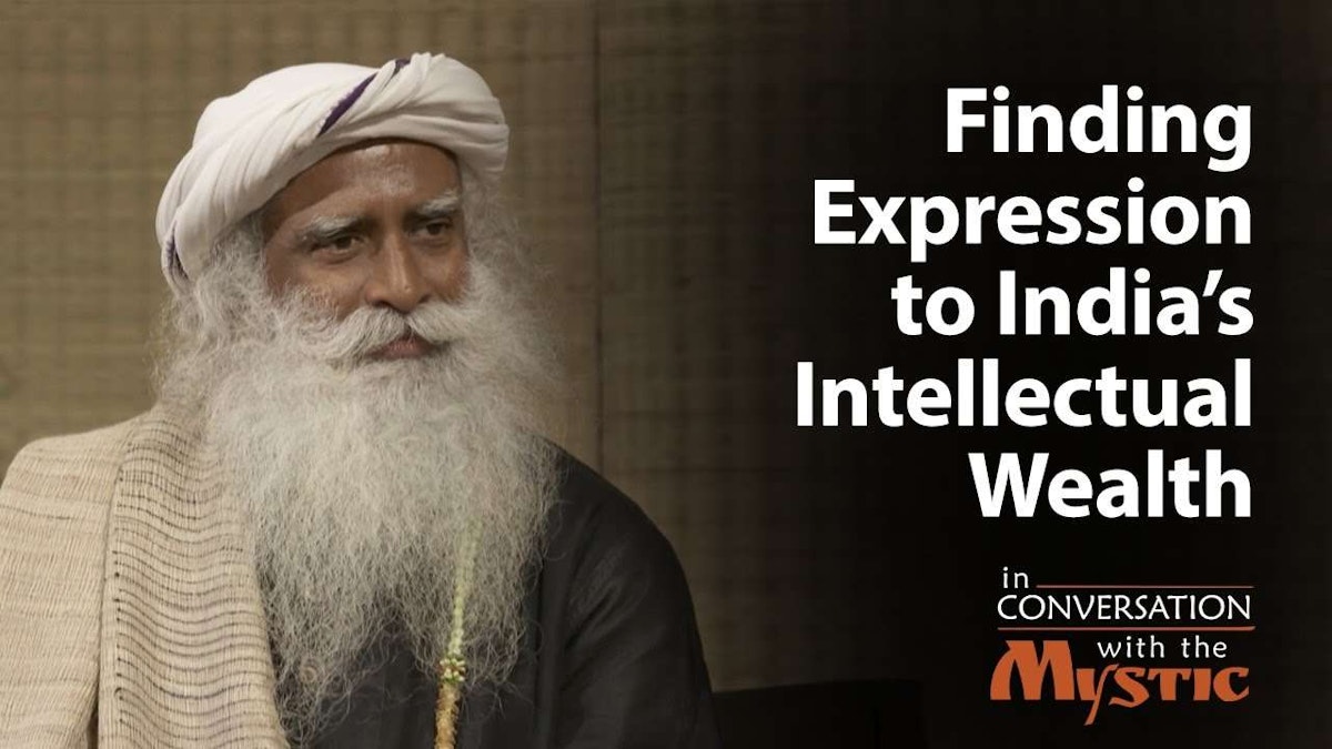 Finding Expression to India’s Intellectual Wealth