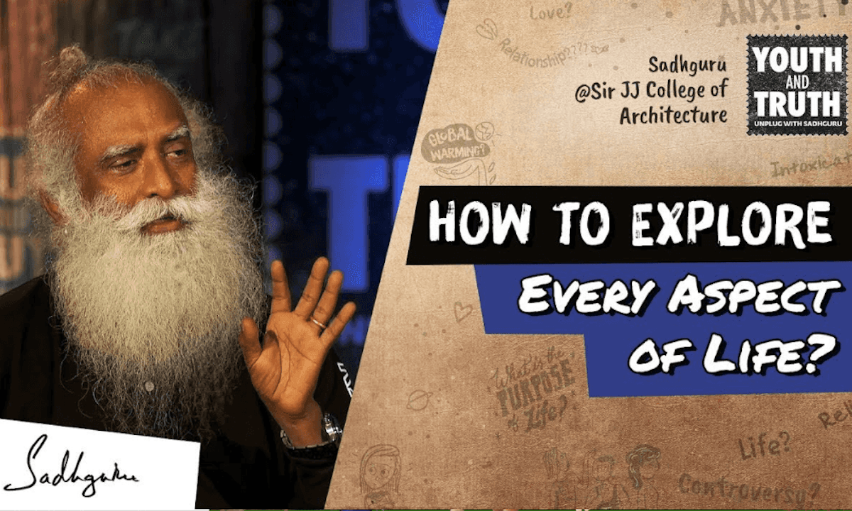 How to Explore Every Aspect of Life?