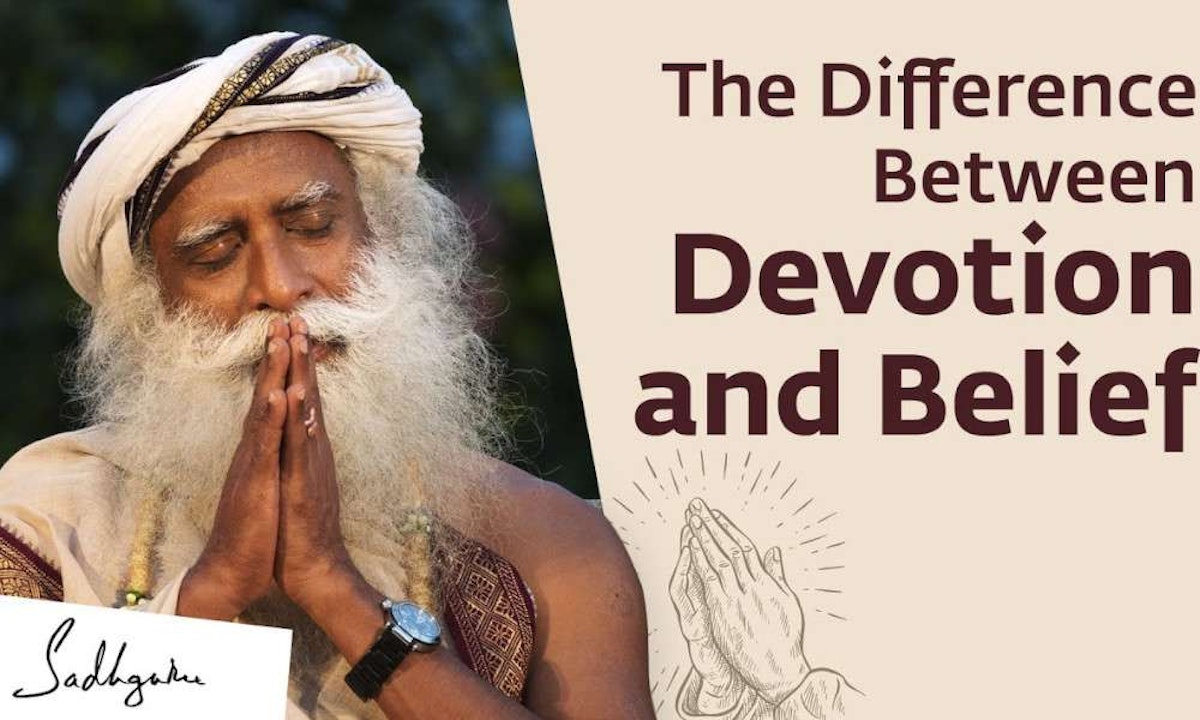 What is The Difference Between Devotion and Belief?