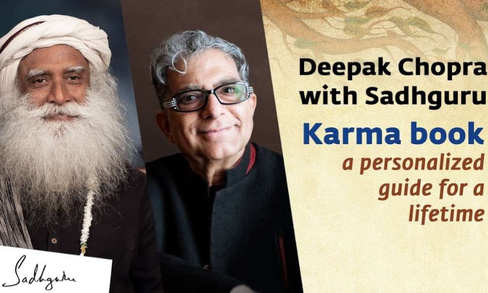 Deepak Chopra with Sadhguru | Karma Book