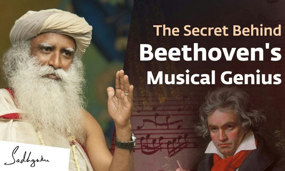 The Secret Behind Beethoven's Musical Genius | Sadhguru