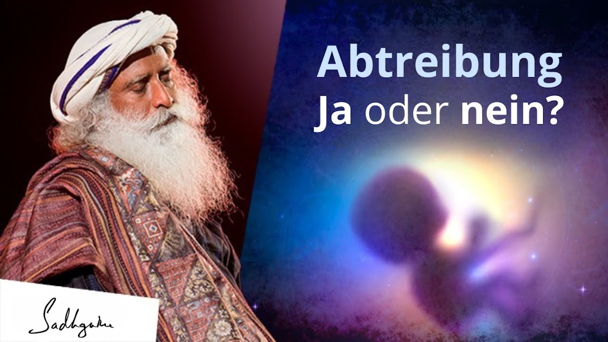 Ab Wie Viel Jahren Darf Man Abtreiben isha.sadhguru.org