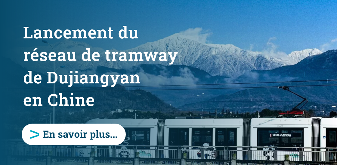 Lancement du réseau de tramway de Dujiangyan en Chine