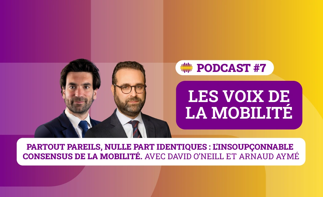 Partout pareils, nulle part identiques : l’insoupçonnable consensus de la mobilité. Avec David O’Neill et Arnaud Aymé